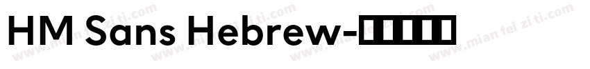 HM Sans Hebrew字体转换